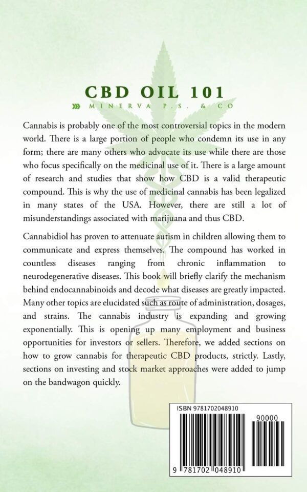 CBD Oil 101: The Essential Guide on Medicinal Cannabis Including Hemp Oil, Cannabidiol Derived Products, Business Investing, and Miracle Benefits for Pain Relief (Miracles of CBD Oil) - Image 2